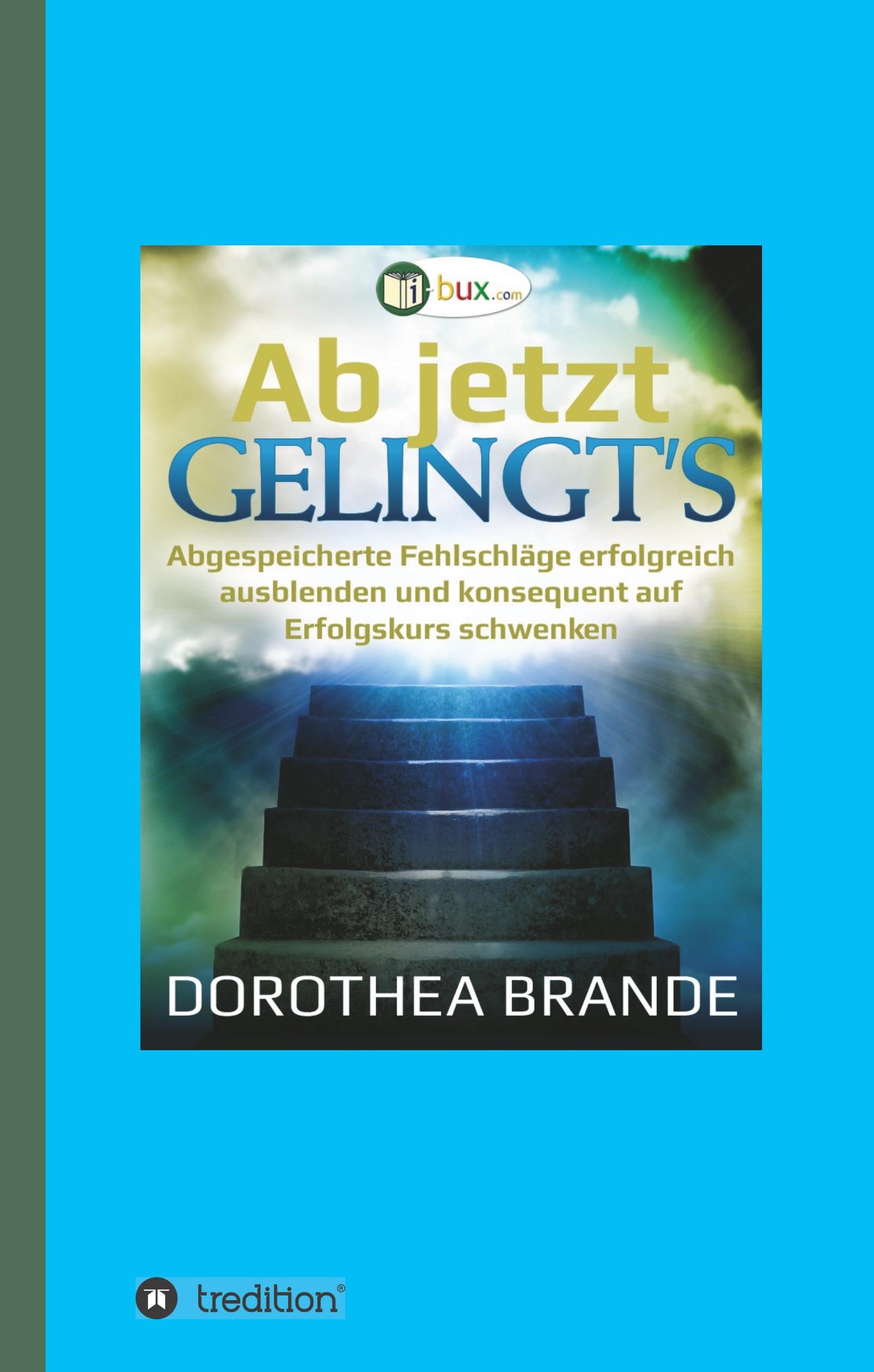 Vorderes Coverbild Ab jetzt gelingt's