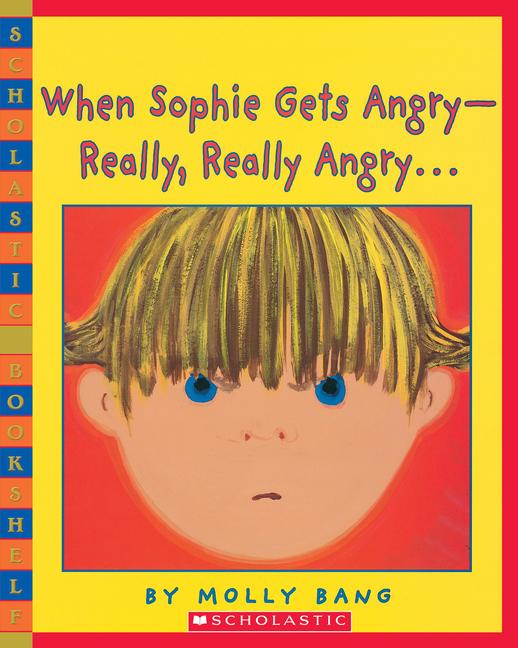Vorderes Coverbild When Sophie Gets Angry-Really, Really Angry