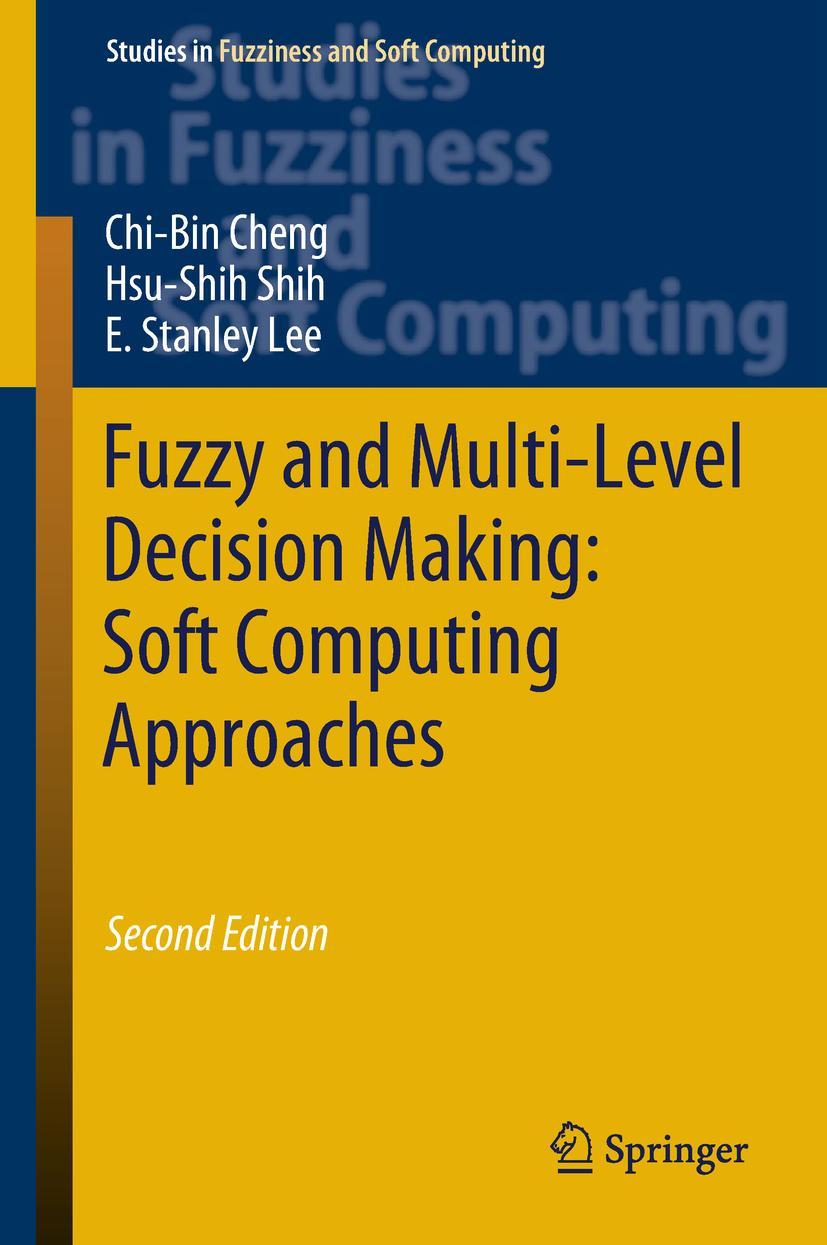 Vorderes Coverbild Fuzzy and Multi-Level Decision Making: Soft Computing Approaches