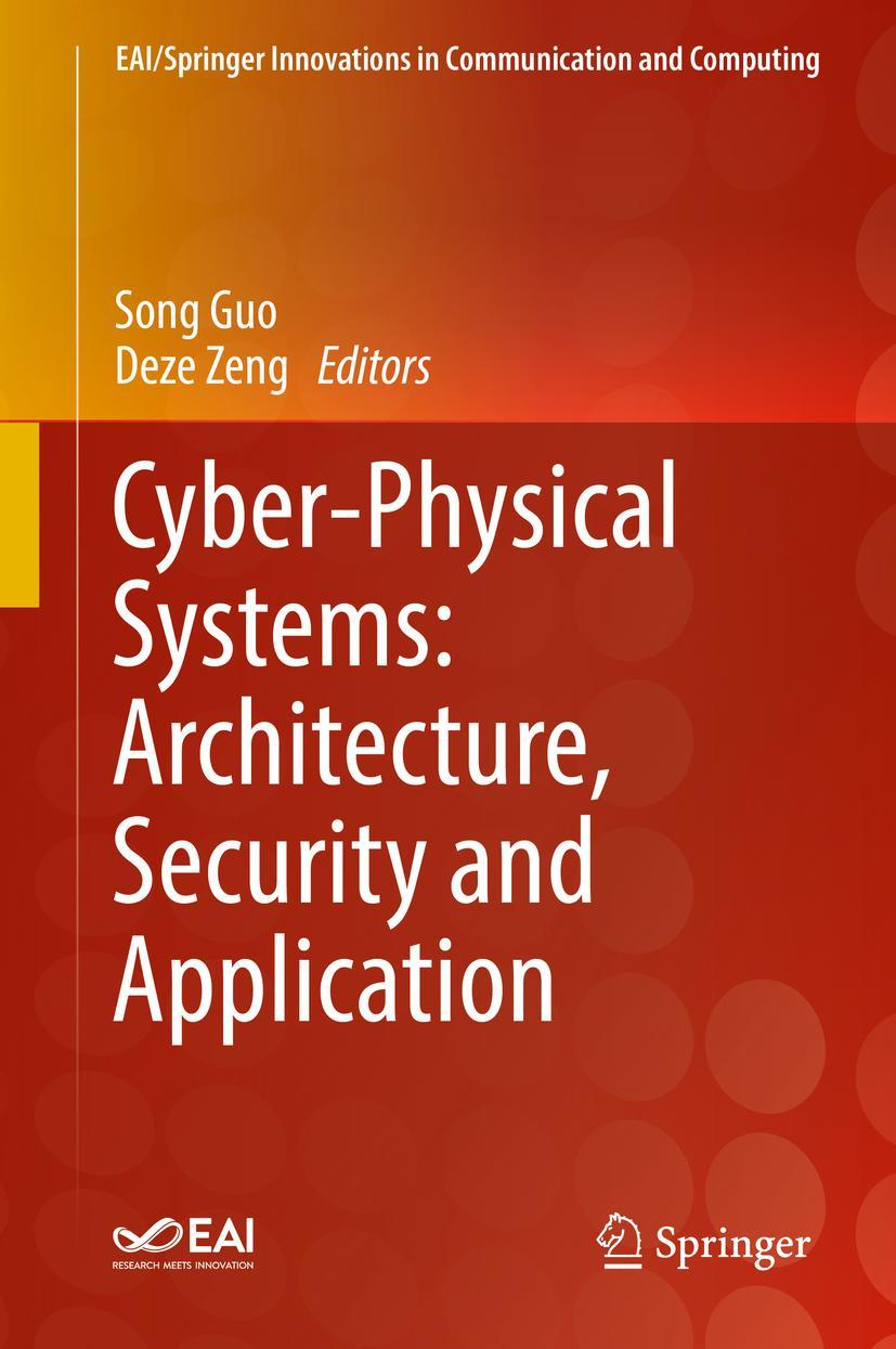 Vorderes Coverbild Cyber-Physical Systems: Architecture, Security and Application