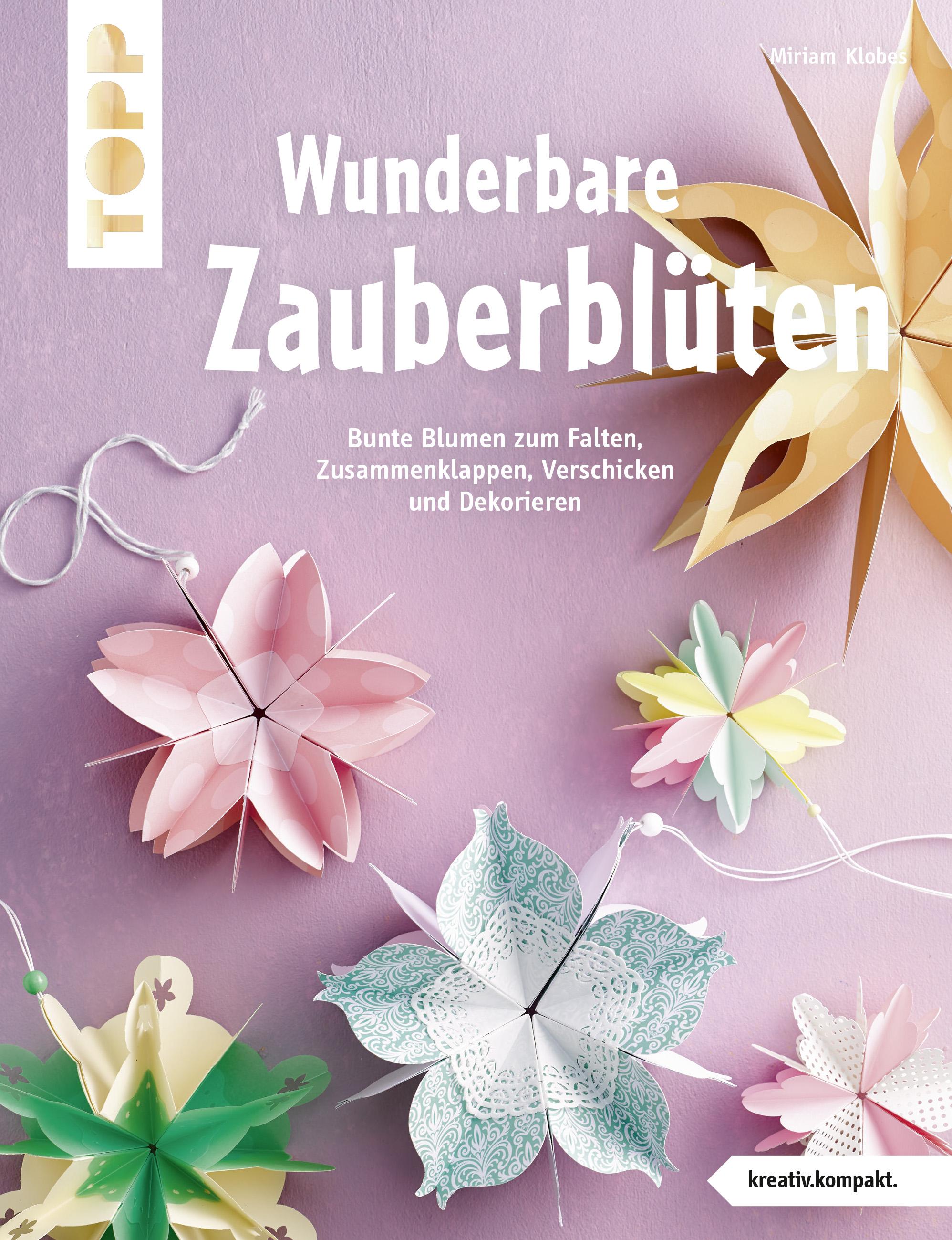 Vorderes Coverbild Wunderbare Zauberblüten (kreativ.kompakt)