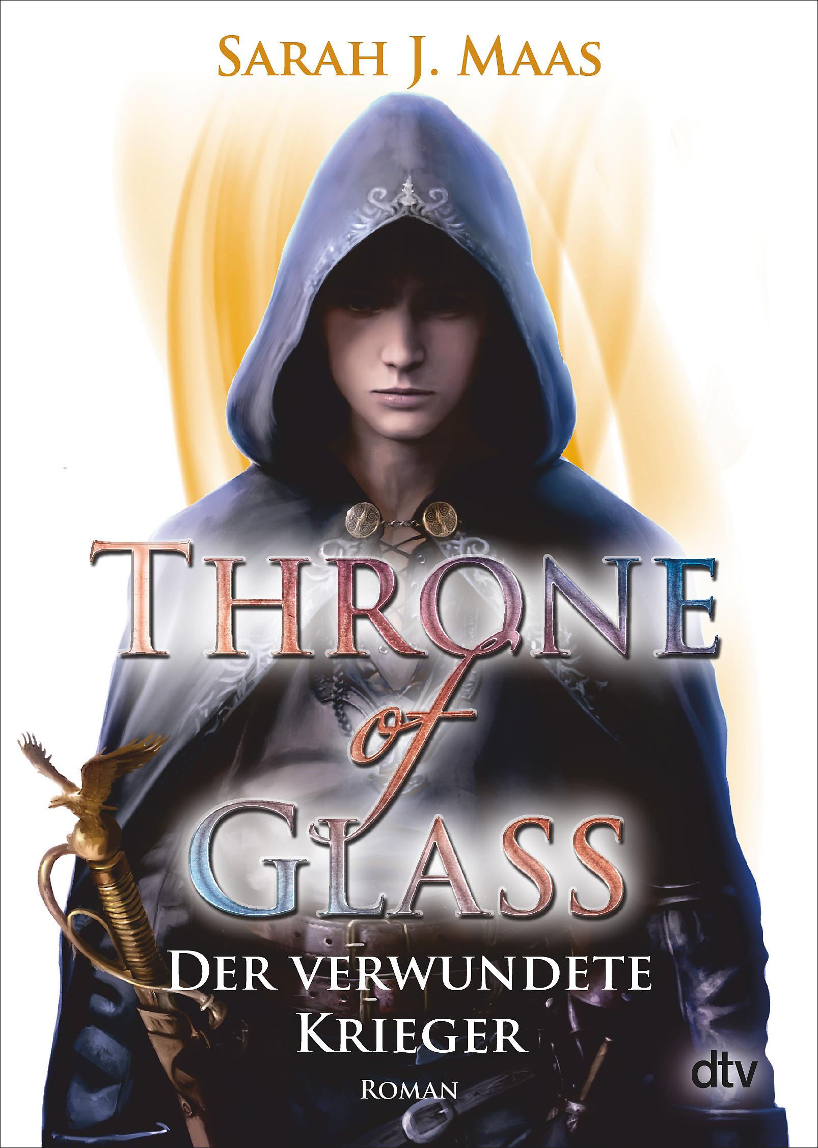 Vorderes Coverbild Throne of Glass 06 - Der verwundete Krieger