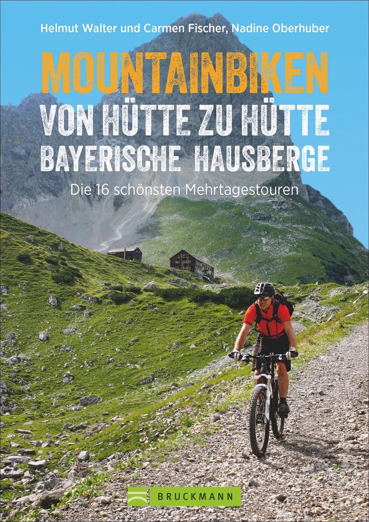 Vorderes Coverbild Mountainbiken von Hütte zu Hütte Bayerische Hausberge