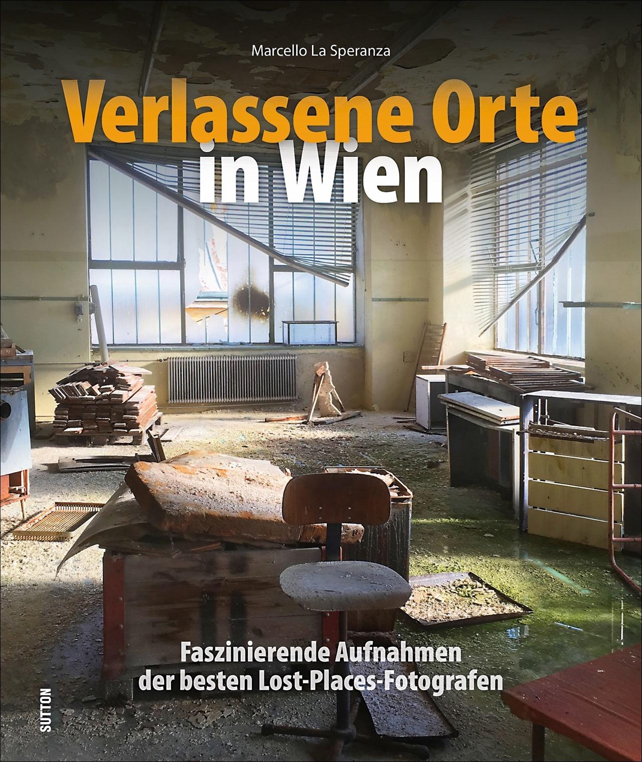 Vorderes Coverbild Verlassene Orte in Wien