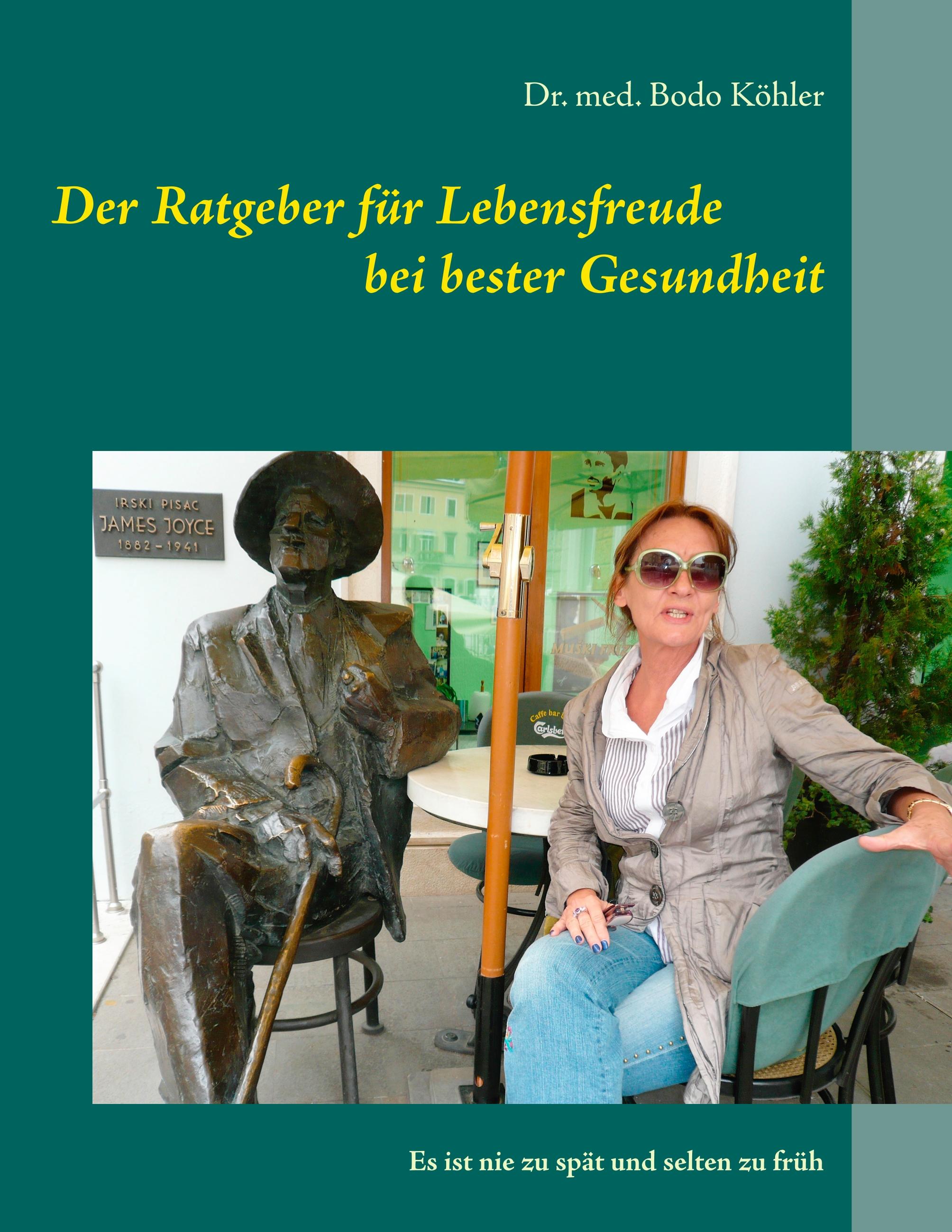 Vorderes Coverbild Der Ratgeber für Lebensfreude bei bester Gesundheit
