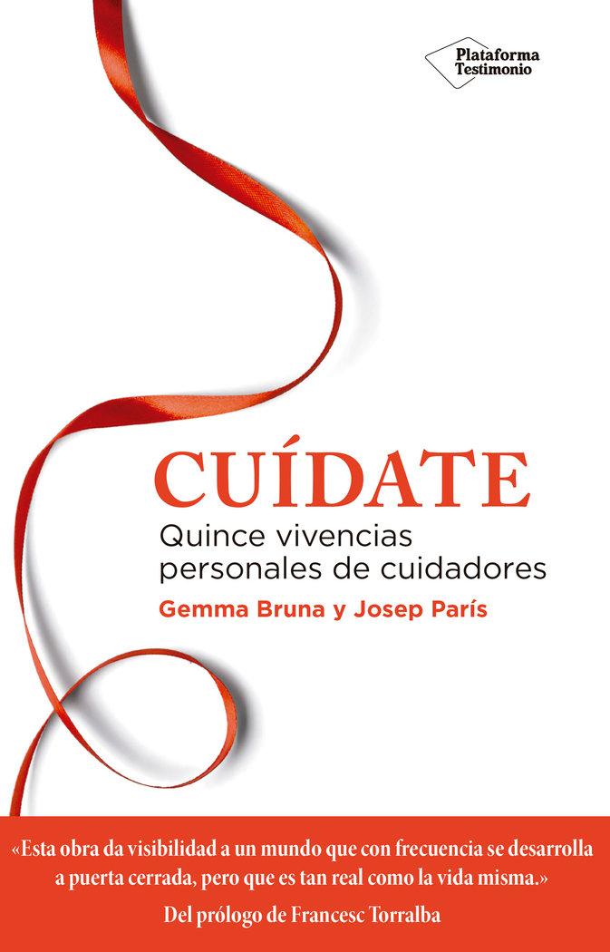 Vorderes Coverbild Cuídate : quince vivencias personales de cuidadores