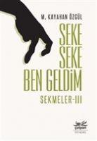 Vorderes Coverbild Seke Seke Ben Geldim - Sekmeler 3