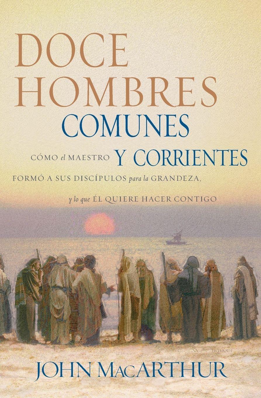 Vorderes Coverbild El Doce Hombres Comunes Y Corrientes
