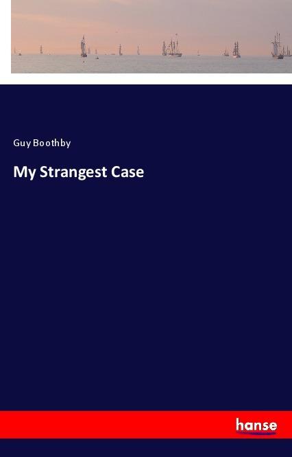 Vorderes Coverbild My Strangest Case