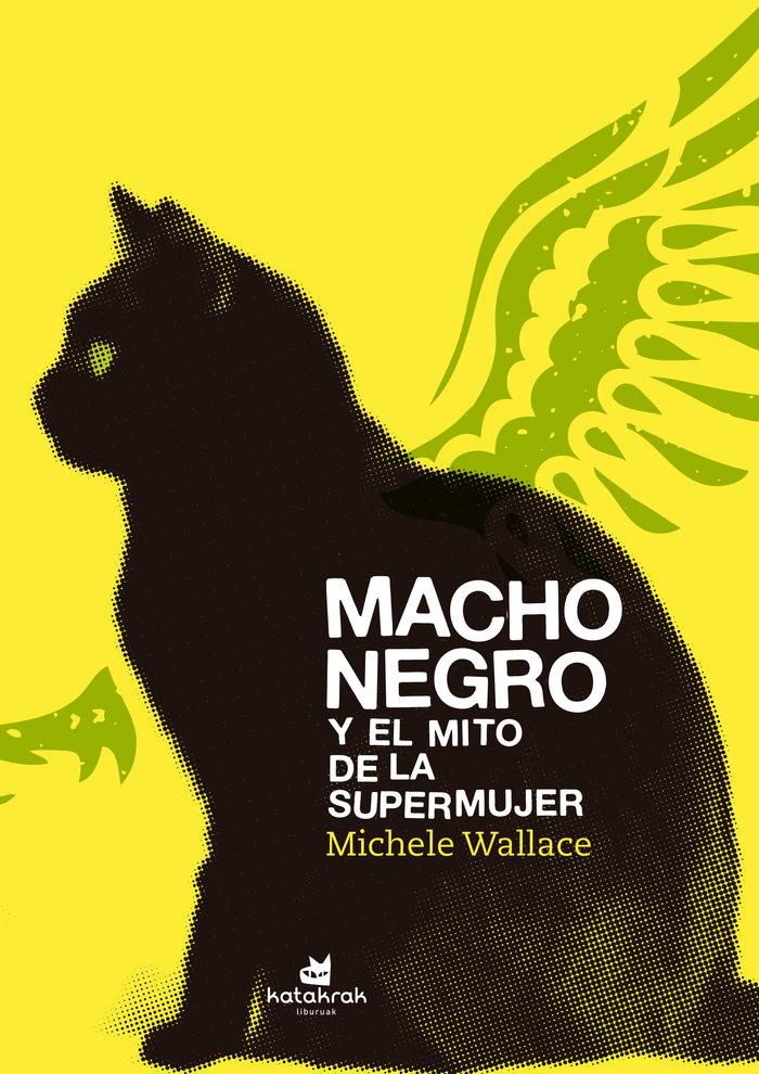 Vorderes Coverbild Macho negro y el mito de la Supermujer