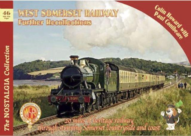 Vorderes Coverbild The Nostalgia Collection Volume 46 West Somerset Railway Further Recollections