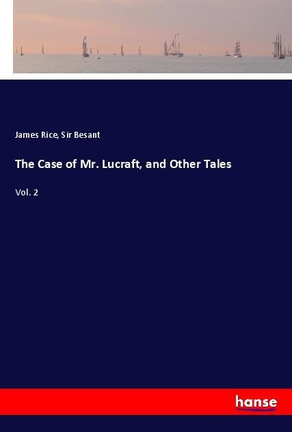 Vorderes Coverbild The Case of Mr. Lucraft, and Other Tales