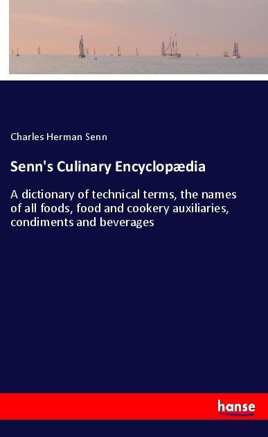 Vorderes Coverbild Senn's Culinary Encyclopædia