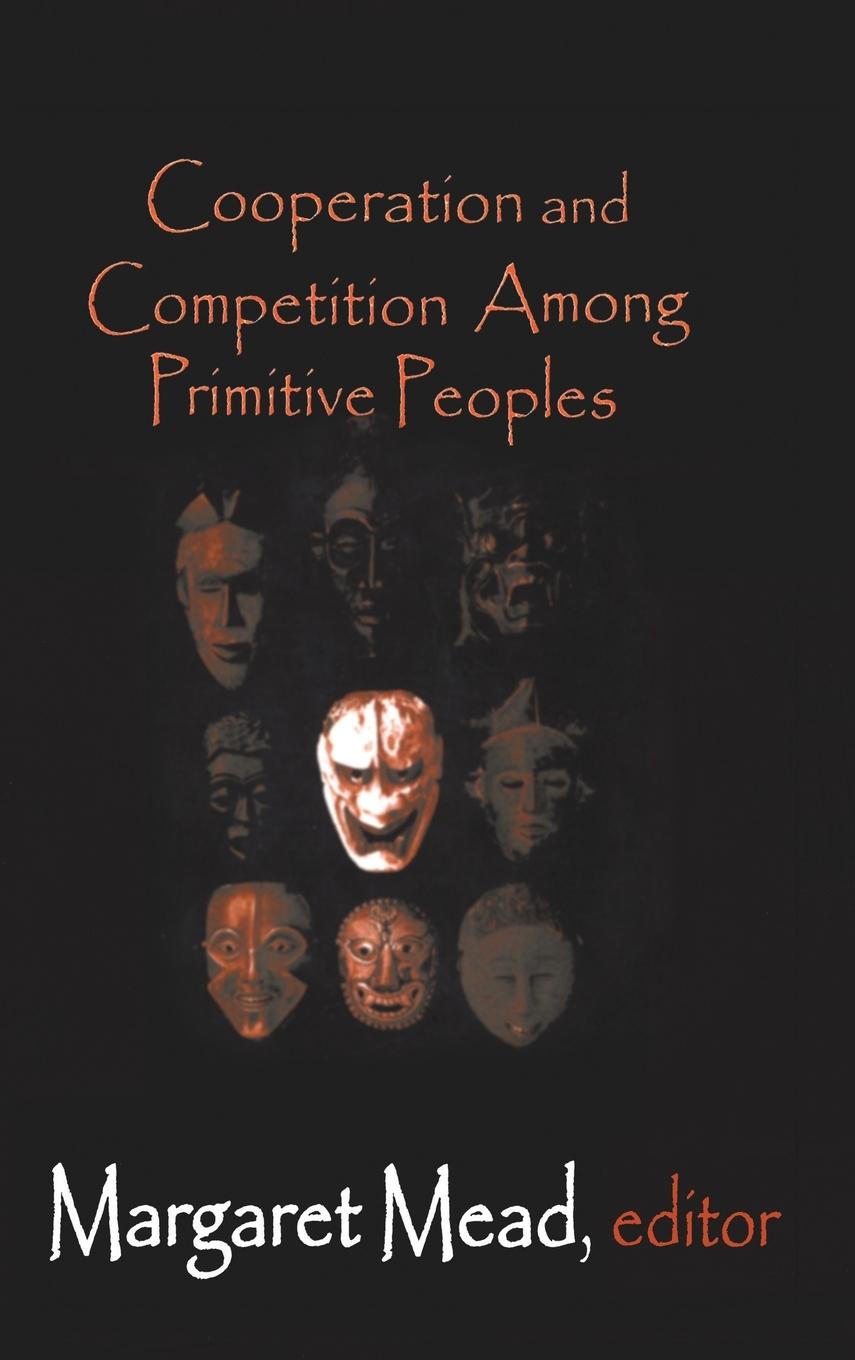 Vorderes Coverbild Cooperation and Competition Among Primitive Peoples