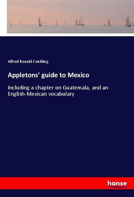 Vorderes Coverbild Appletons' guide to Mexico