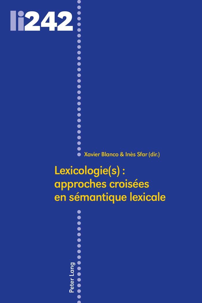 Vorderes Coverbild Lexicologie(s) : approches croisées en sémantique lexicale