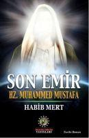 Vorderes Coverbild Son Emir Hz. Muhammed Mustafa