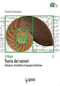 Vorderes Coverbild Teoria dei numeri. Induzione, divisibilità ed equazioni diofantee