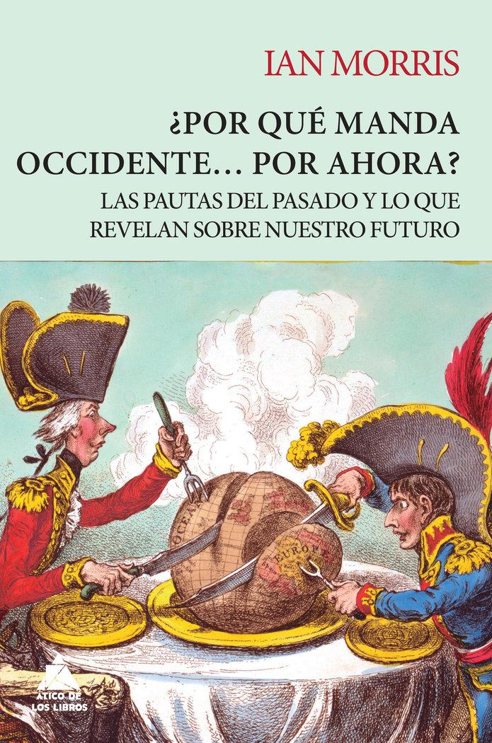 Vorderes Coverbild Por Que Manda Occidente... Por Ahora?