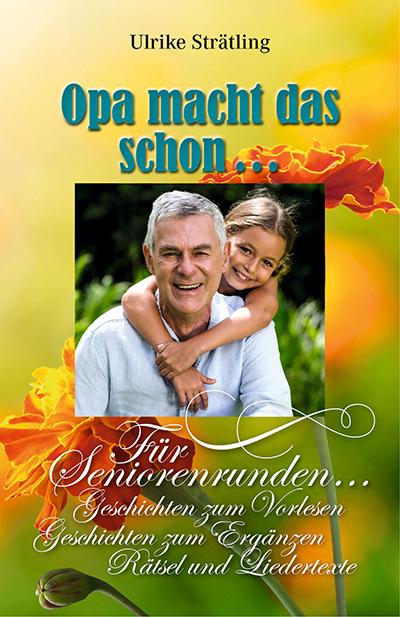 Vorderes Coverbild Opa macht das schon...