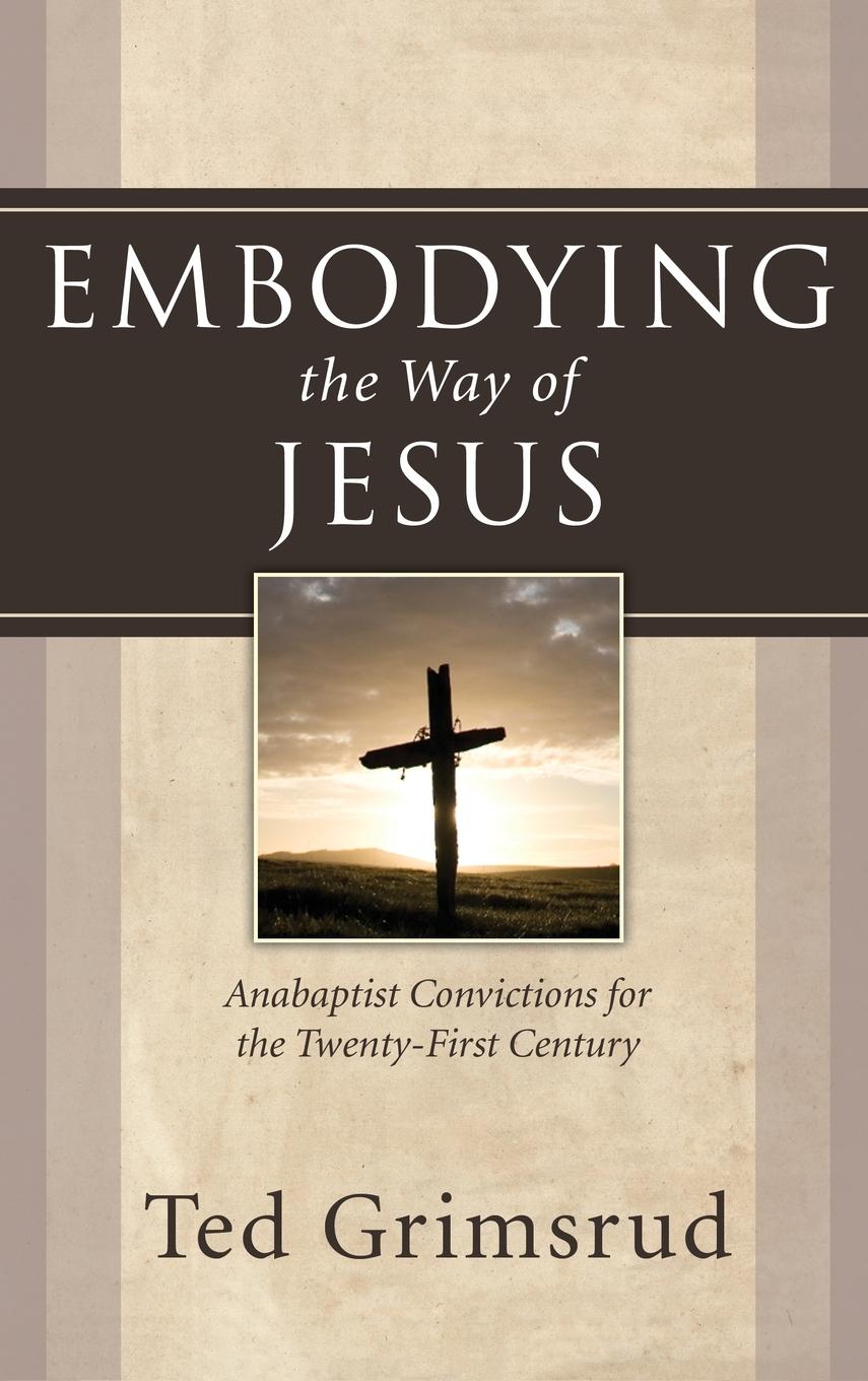 Vorderes Coverbild Embodying the Way of Jesus