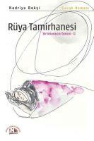 Vorderes Coverbild Rüya Tamirhanesi - Bir Arkadaslik Öyküsü 2