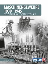 Vorderes Coverbild Maschinengewehre 1939 - 1945