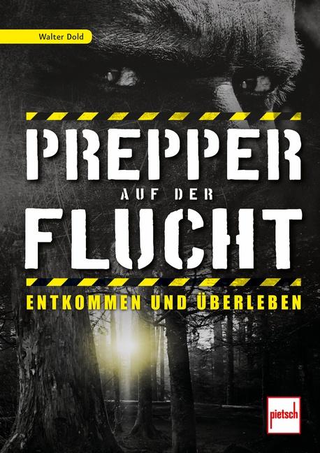 Vorderes Coverbild Prepper auf der Flucht