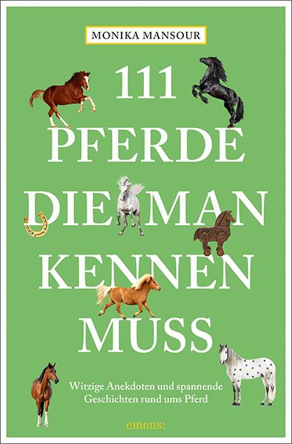 Vorderes Coverbild 111 Pferde, die man kennen muss