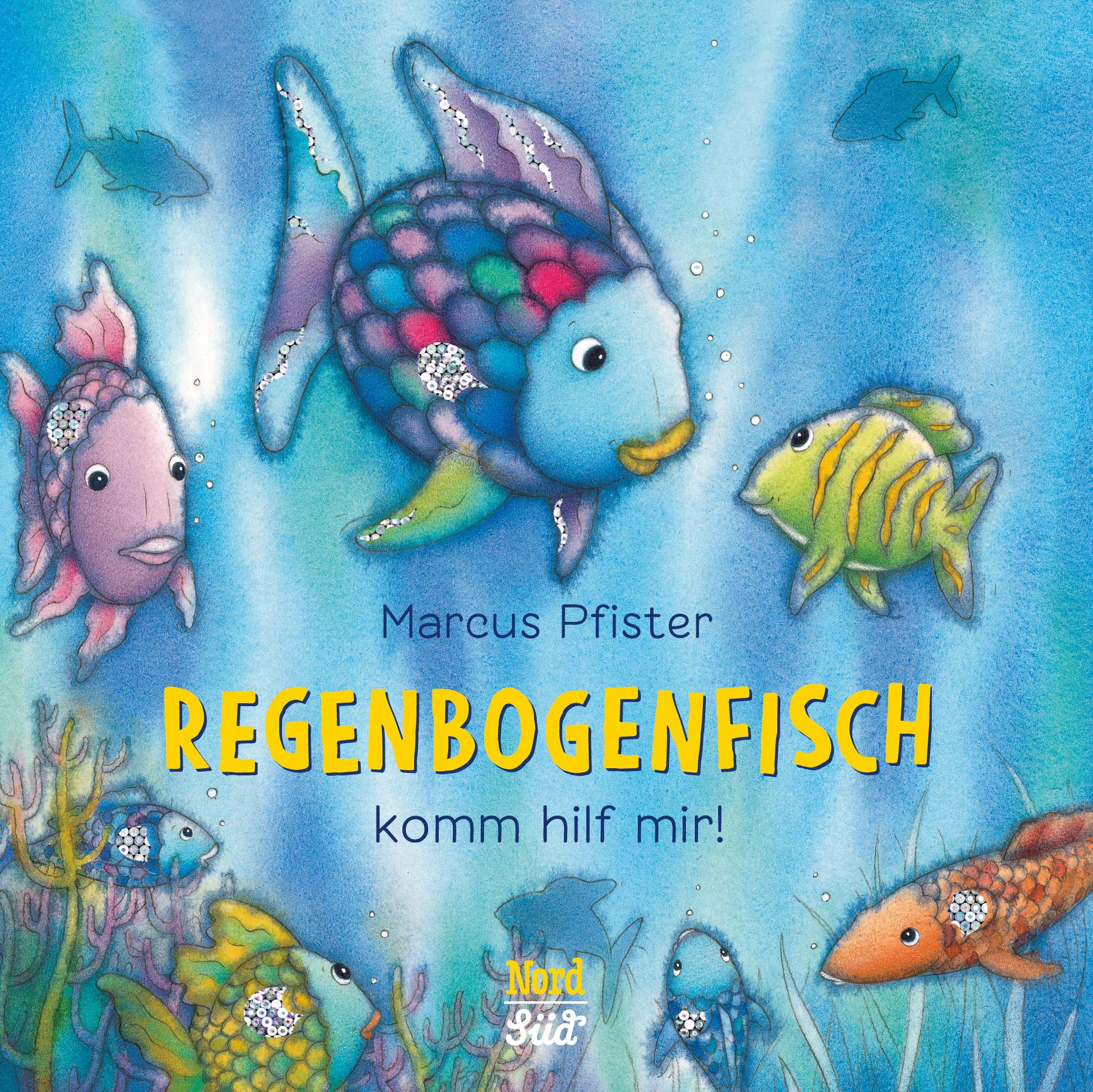 Vorderes Coverbild Regenbogenfisch, komm hilf mir!