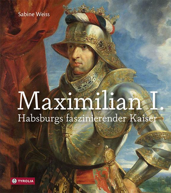Vorderes Coverbild Maximilian I.