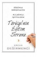 Vorderes Coverbild Gözümle Gördüklerim Kulagimla Isittiklerim Türkiyenin Egitim Sorunu