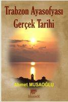 Vorderes Coverbild Trabzon Ayasofyasi Gercek Tarihi