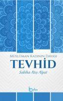 Vorderes Coverbild Tevhid - Müslüman Kadinin Davasi