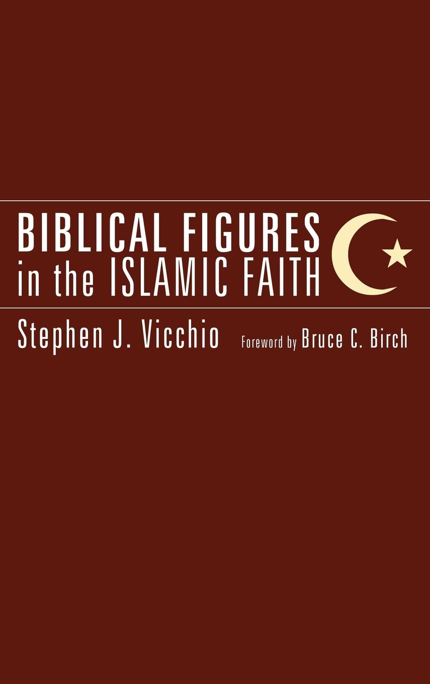 Vorderes Coverbild Biblical Figures in the Islamic Faith