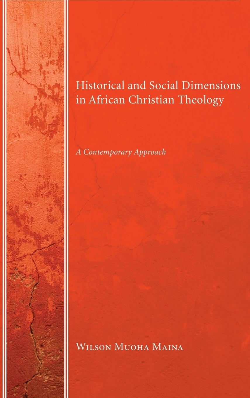 Vorderes Coverbild Historical and Social Dimensions in African Christian Theology