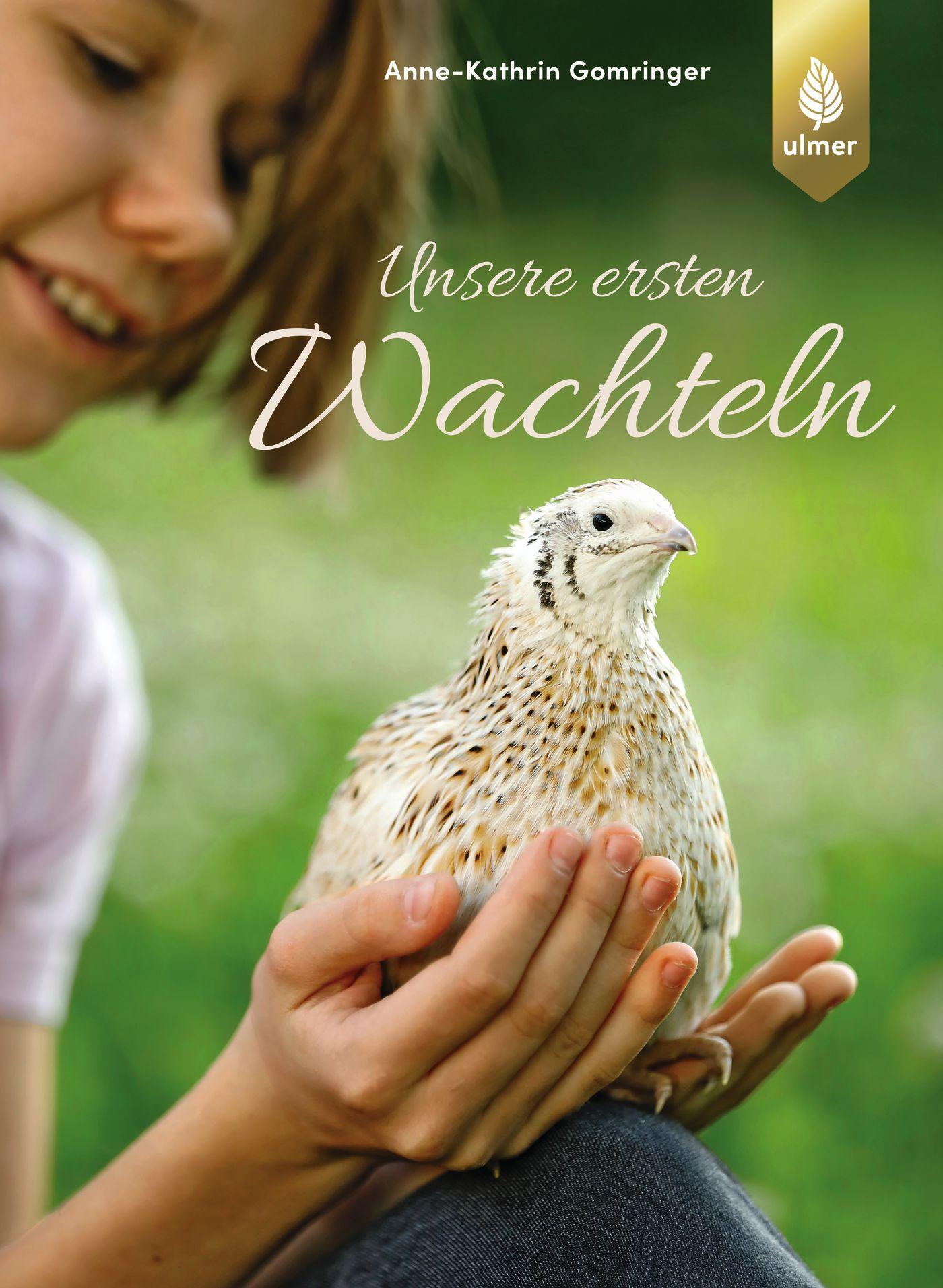 Vorderes Coverbild Unsere ersten Wachteln