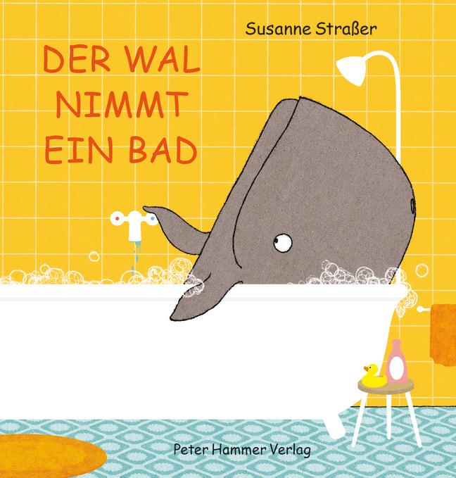 Vorderes Coverbild Der Wal nimmt ein Bad