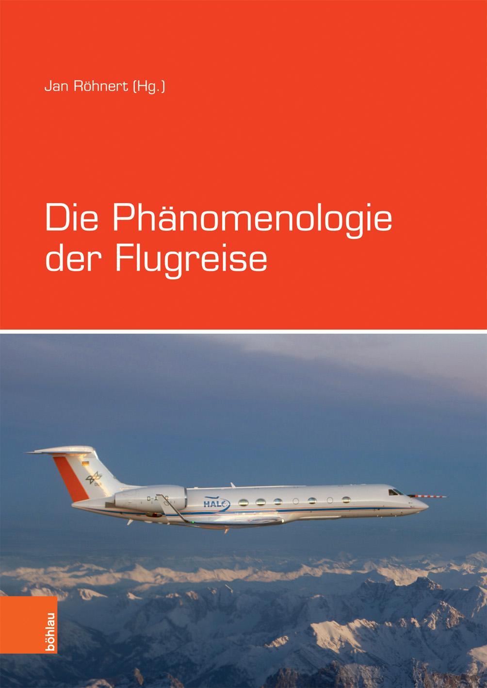 Vorderes Coverbild Die Phänomenologie der Flugreise