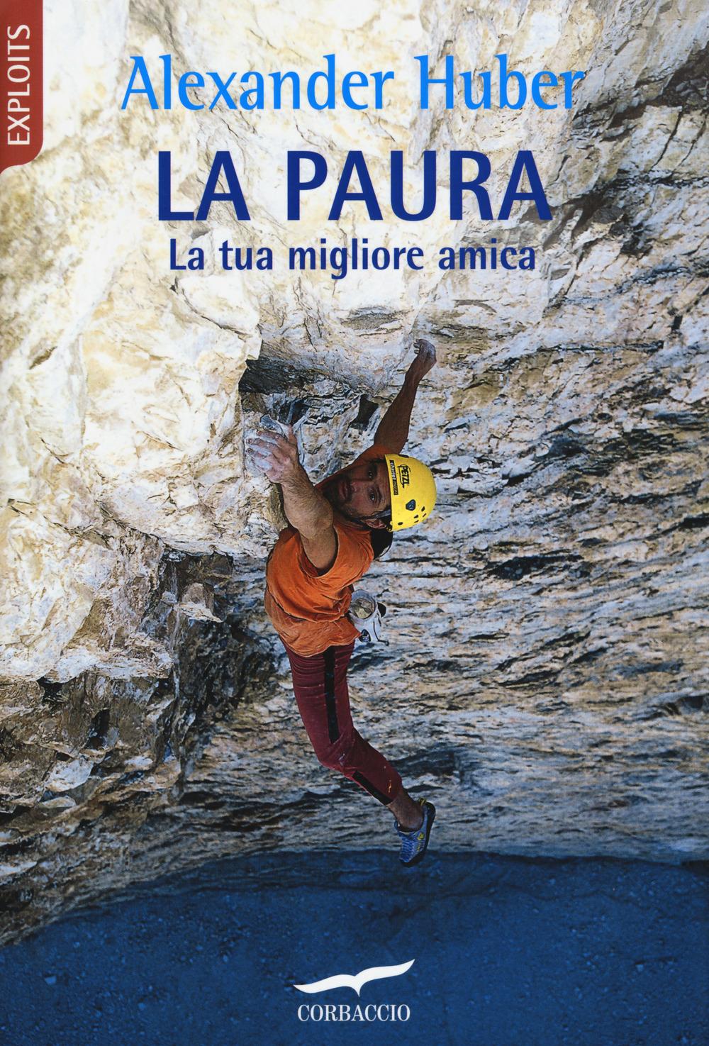 Vorderes Coverbild La paura. La tua migliore amica