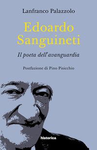 Vorderes Coverbild Edoardo Sanguineti. Il poeta dell'avanguardia