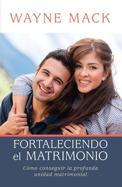 Vorderes Coverbild Fortaleciendo El Matrimonio