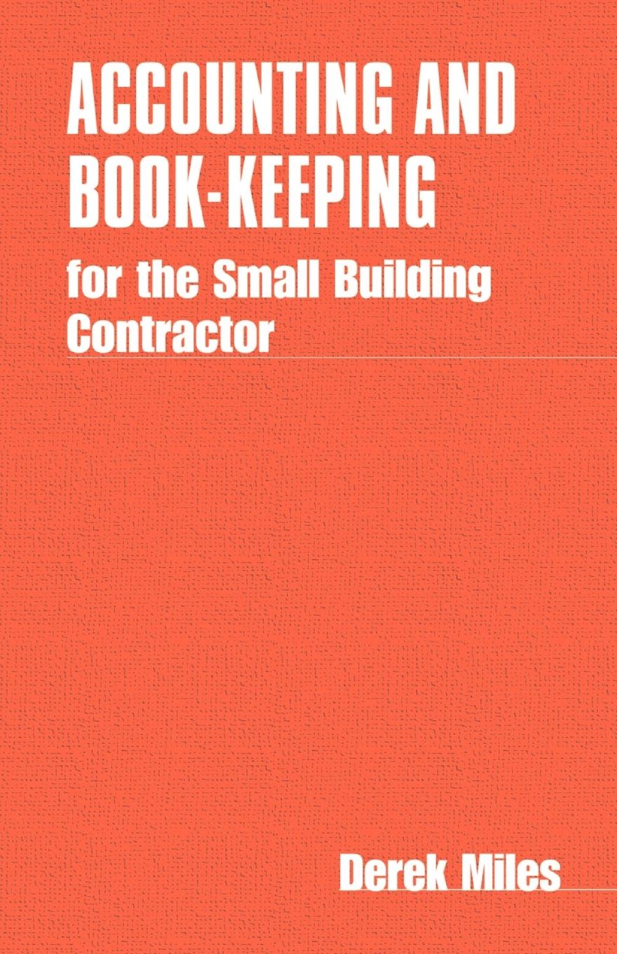 Vorderes Coverbild Accounting and Book-keeping for the Small Building Contractor
