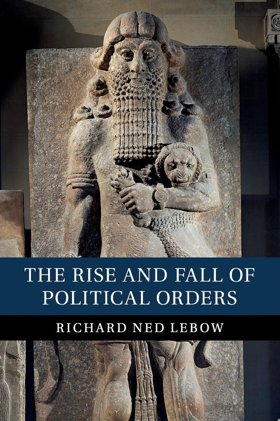 Vorderes Coverbild The Rise and Fall of Political Orders