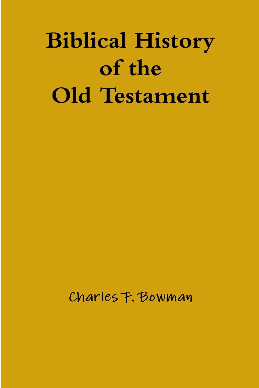 Vorderes Coverbild Biblical History of the Old Testament