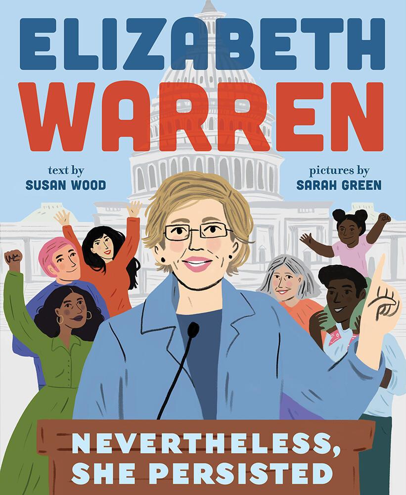 Vorderes Coverbild Elizabeth Warren: Nevertheless, She Persisted