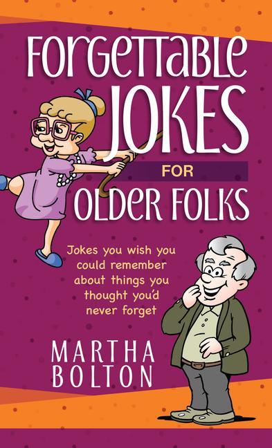 Vorderes Coverbild Forgettable Jokes for Older Folks