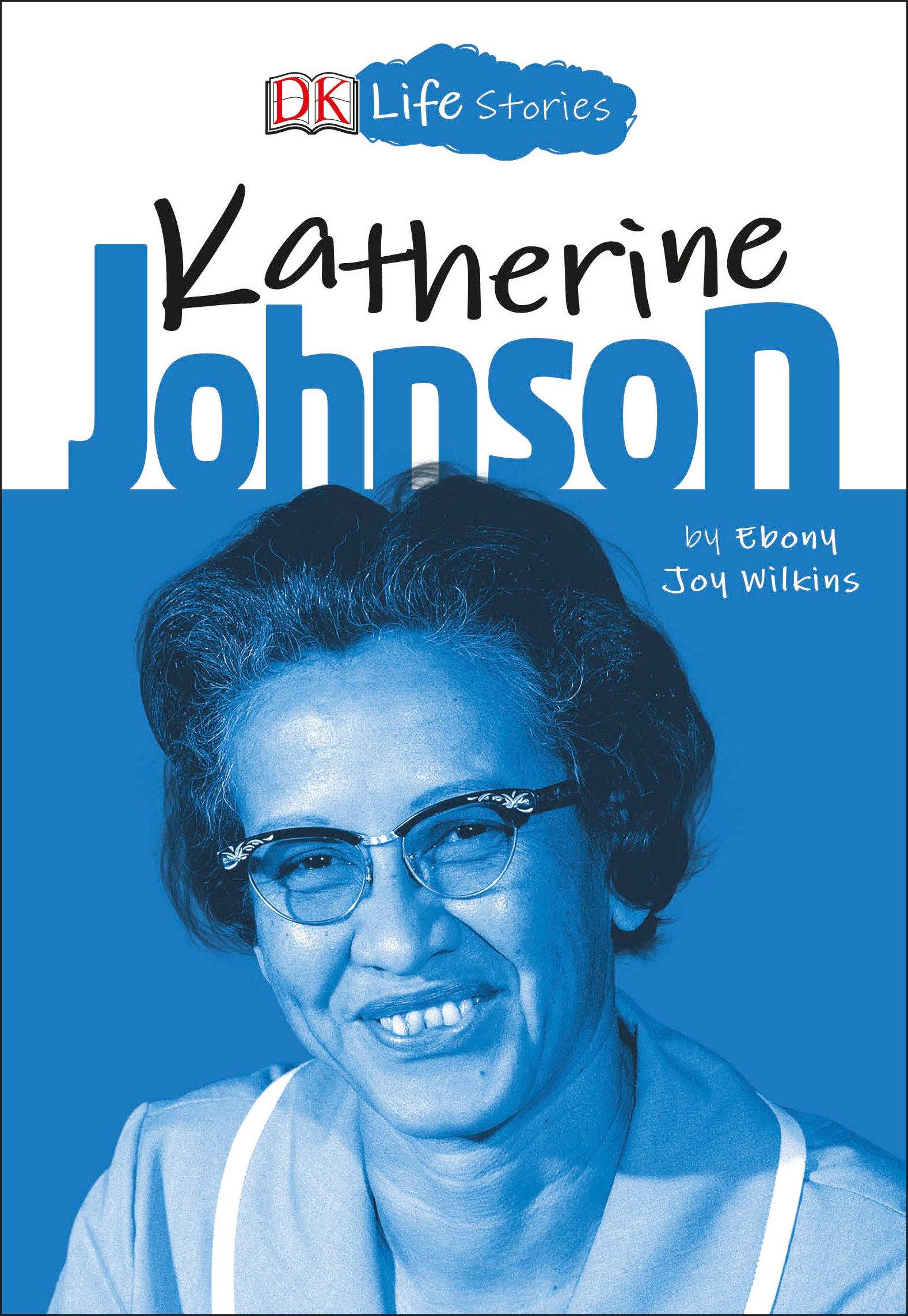 Vorderes Coverbild DK Life Stories: Katherine Johnson
