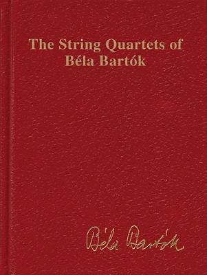Vorderes Coverbild The String Quartets of Bela Bartok (Complete): Study Score