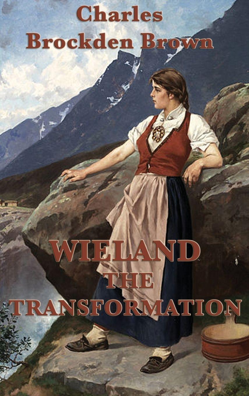 Vorderes Coverbild Wieland -Or- The Transformation